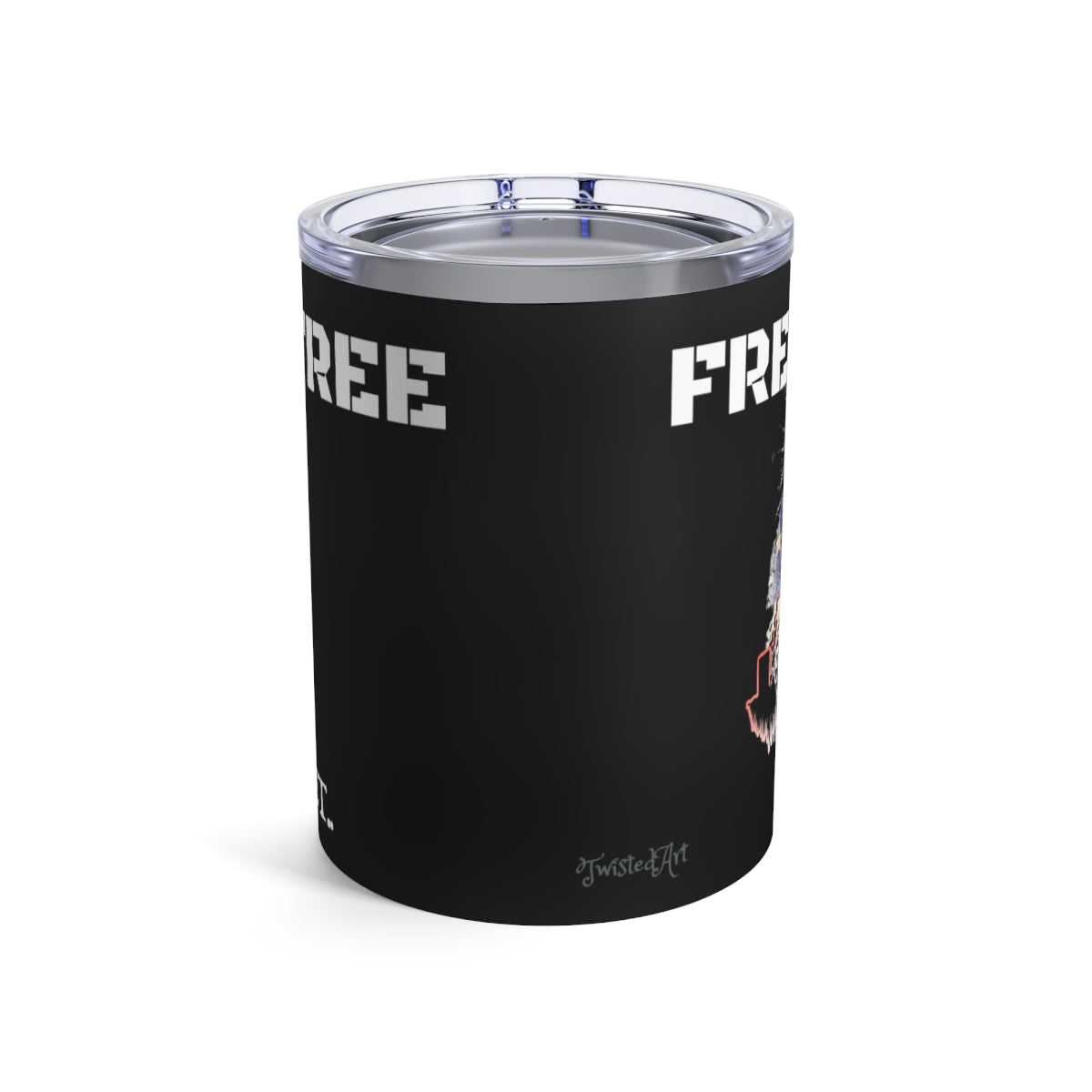 FREEDOM IS NOT FREE Wine Tumbler 10oz