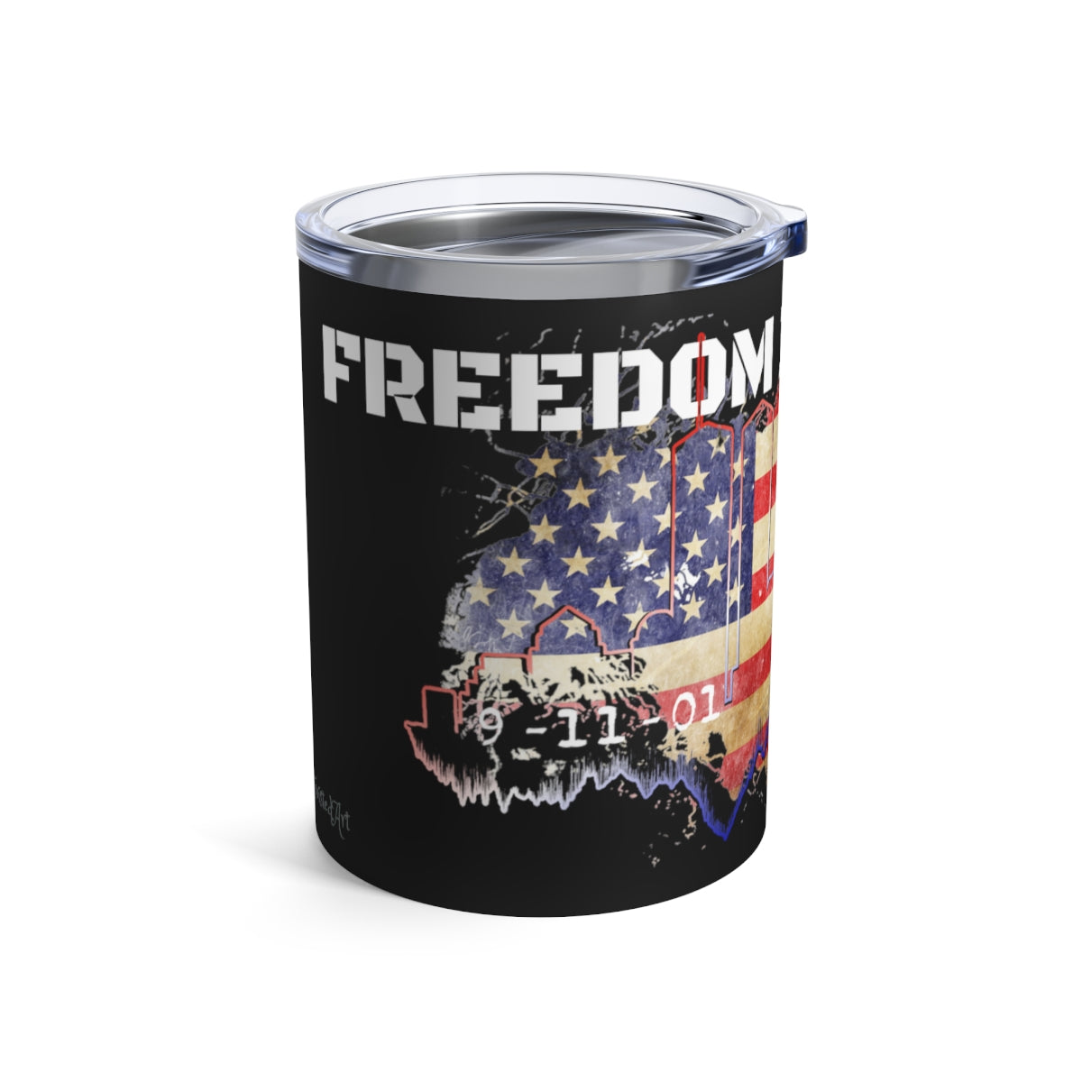 FREEDOM IS NOT FREE Wine Tumbler 10oz